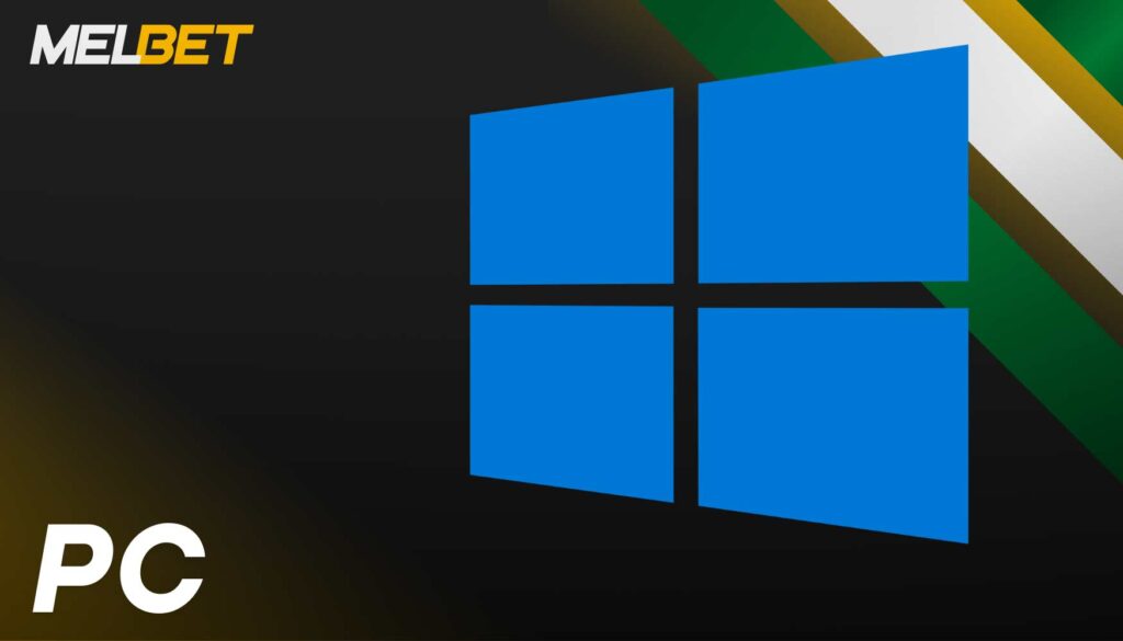 Melbet app for PC